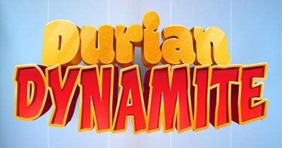 Durian Dynamite