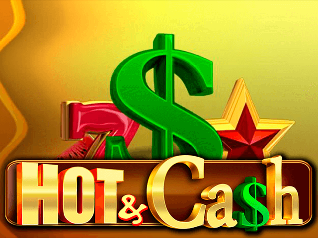 Hot and Cash