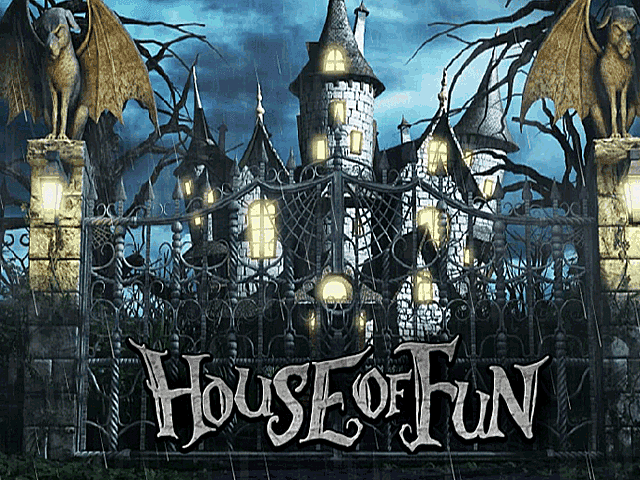  House of Fun 