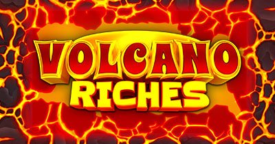 Volcano Riches